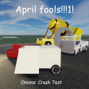 Onions: Crash Test [April Fools]