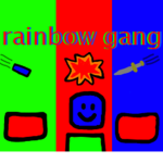 .Rainbow Gang.