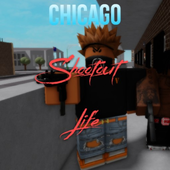Chicago Shootout Life -Remake