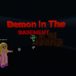Demon In The Basement (Story)