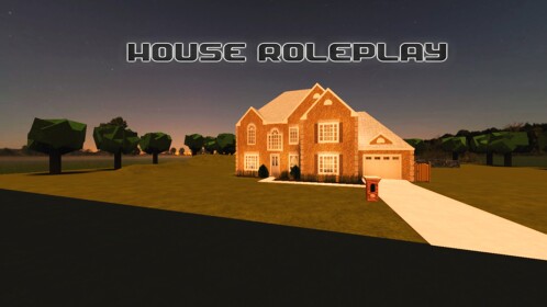 House Roleplay 2017
