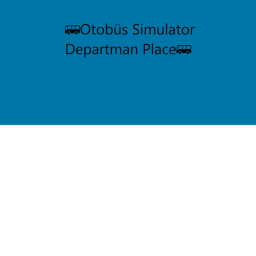 🚌Otobüs Simulator Departman Place🚌