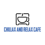 Chillax and Relax Cafe