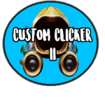 Custom Clicker Real Ver!