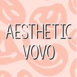 AESTHETIC VOVO