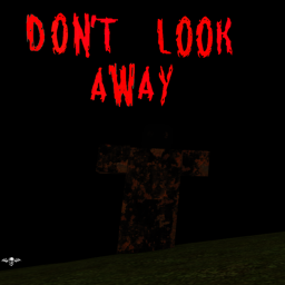 Don't look away