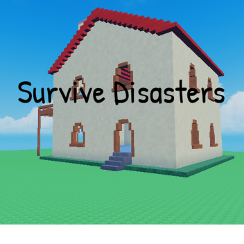 Survive Disasters!