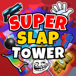 [💥✋] Super Slap Tower