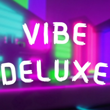 Vibe Deluxe
