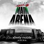[BWE] Main Arena || Xfinity Mobile Arena