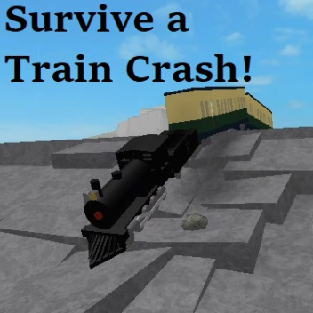 Survive a train crash!