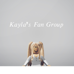 Kayla’s fan Group :)