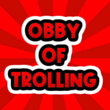 [SNOW] Obby of Trolling