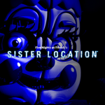 - FNAF Sister Location -