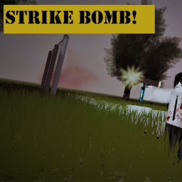 Strike bomb!
