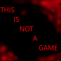 This Is Not A Game