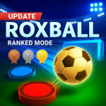 ⚽ Roxball [BETA 0.35v] ⏳