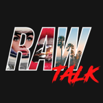 Raw Talk