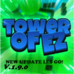 Tower of EZ(UPDATE 1.9.0!)