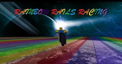 Rainbow Rails Racing [Not Updating Anymore]