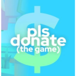 PLS DONATE💸(MODDED) Z