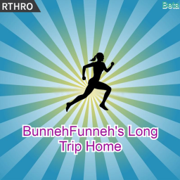 [Free Vip servers] BunnehFunneh's Long trip home