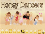 - Honey Dancers -