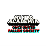 BNHA: Once United, Fallen Society