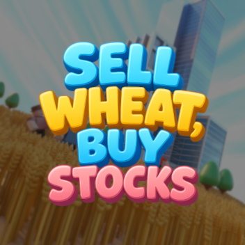 Sell Wheat, Buy Stocks
