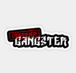 |Certified Gangster|