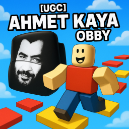 [UGC !] Ahmet Kaya Obby