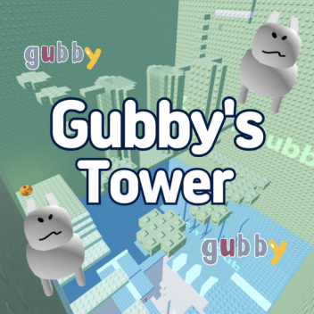 Gubby's tower