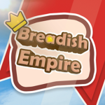 The Breadish Empire