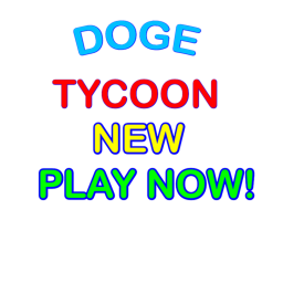 Doge Tycoon [OLD]