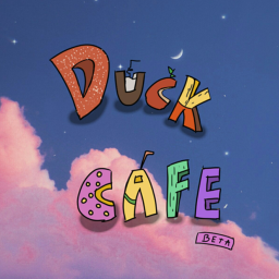 [VIBE] DUCK Cafe beta