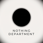 Nothing Department