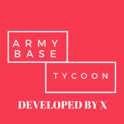 Army Base Tycoon( REMASTERED)