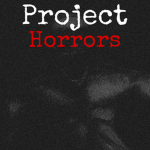 Project Horrors