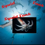 Squid Tank