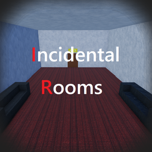 Incidental Rooms