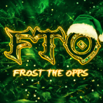 FTO・Frost The Opps