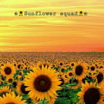 .~sunflower squad~.
