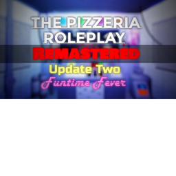 The Pizzeria Roleplay ( ⭐ 50% OFF)