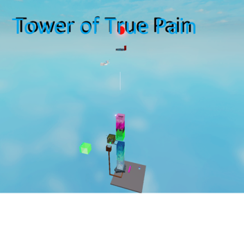 Tower of True Pain Practice Place