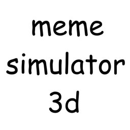 Meme Simulator 3D: Remade (Discontinued)