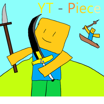 YT - Piece