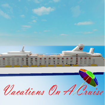 Vacation On A Cruise 🚢