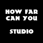 How Far Can You... STUDIO