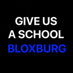 Bloxburg School Protest