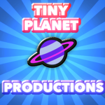 Tiny Planet Productions!